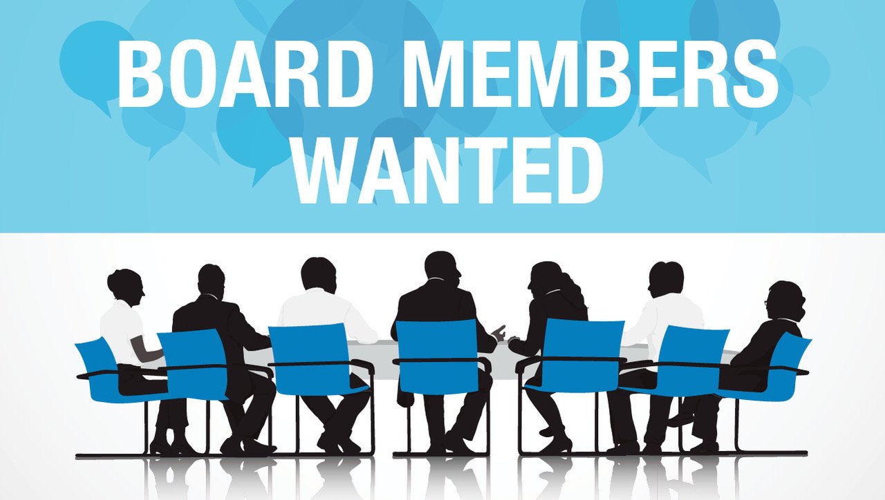 Board Members Wanted